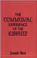 The communal experience of the kibbutz