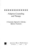 Adaptive counseling and therapy