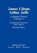Constructive quantum field theory: selected papers