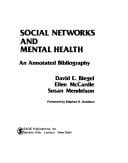 Social networks and mental health: an annotated bibliography
