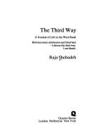 third way: a journal of life in the West Bank : between mute submission and blind hate