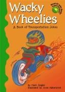 Wacky wheelies: a book of transportation jokes