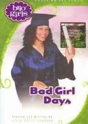 Bad girl days