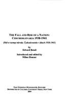 The fall and rise of a nation: Czechoslovakia 1938-1941
