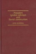President Lyndon Johnson and Soviet communism