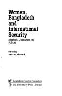 Women, Bangladesh and international security: methods, discourses, and policies