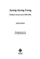 Ayang-ayang gung: petikan surat-surat, 1980-1986