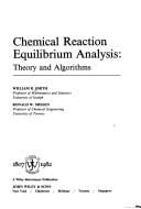 Chemical reaction equilibrium analysis: theory and algorithms