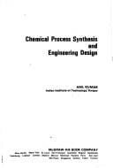 Chemical process synthesis and engineering design