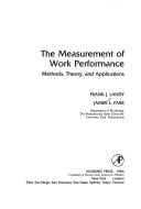 measurement of work performance: methods, theory, and applications