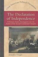 The Declaration of Independence: a primary source investigation into the action of the Second Continental Congress