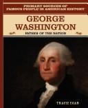 George Washington: father of the nation