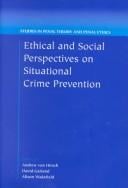 Ethical and social perspectives on situational crime prevention