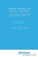 North American social report: a comparative study of the quality of life in Canada and the USA from 1964 to 1974