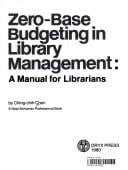Zero-base budgeting in library management: a manual for librarians