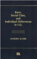 Race, social class, and individual differences in I.Q.