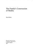 family's construction of reality