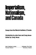 Imperialism, nationalism, and Canada: essays from the Marxist Institute of Toronto