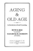 Aging & old age: an introduction to social gerontology