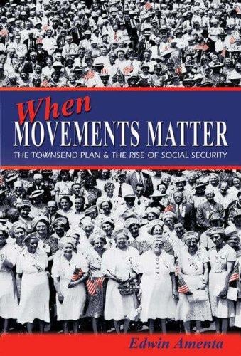 When movements matter: the Townsend plan and the rise of social security
