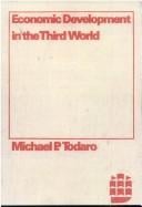 Economic development in the Third World: an introduction to problems and policies in a global perspective
