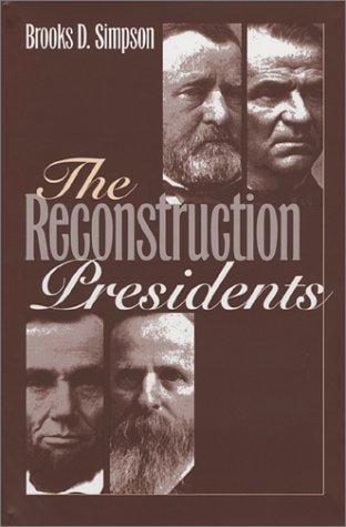 The Reconstruction presidents