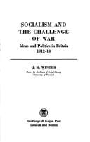 Socialism and the challenge of war: ideas and politics in Britain, 1912-18