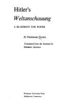 Hitler's Weltanschauung: a blueprint for power.