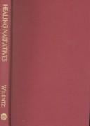 Healing narratives: women writers curing cultural dis-ease