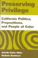 Preserving privilege: California politics, propositions, and people of color