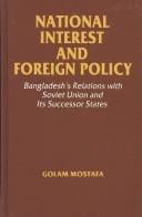 National interest and foreign policy: Bangladesh's relations with the Soviet Union and its successor states