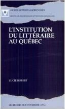 institution du litt©Øeraire au Qu©Øebec