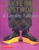 Vivienne Westwood: a London fashion