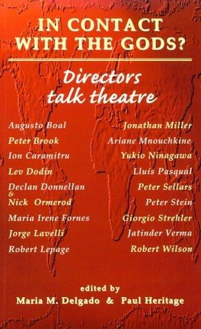 In contact with the gods?: directors talk theatre