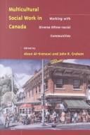 Multicultural social work in Canada: working with diverse ethno-racial communities