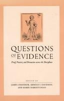 Questions of Evidence: Proof, Practice, and Persuasion across the Disciplines