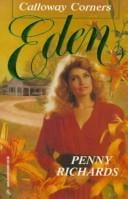Eden: Return to Calloway Corners (Harlequin Superromance No. 350)