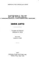 Newark: A Chronological and Documentary History, 1666-1970 (American Cities Chronology Series)