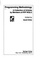 Programming Methodology: A Collection of Articles by Members of Ifip Wg2.3 (Texts and Monographs in Computer Science)