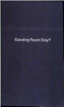 Standing Room Only? (Anti-movements in America)