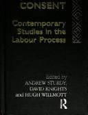 Skill and consent: contemporary studies in the labour process