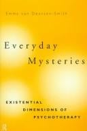 Everyday Mysteries: Existential Dimensions of Psychotherapy