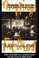 Mapping the futures: local cultures, global change