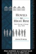 Hovels to Highrise: State Housing in Europe Since 1850