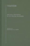 Tourism: Critical Concepts in the Social Sciences