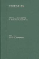 Terrorism: Critical Concepts in Political Science [4 Volume Set] (Critical Concepts in Political Science)
