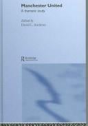 Manchester United: a thematic study