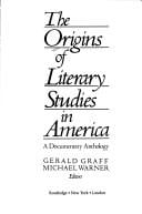 The Origins of Literary Studies in America: A Documentary Anthology
