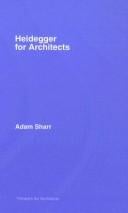 Heidegger for Architects (Thinkers for Architects)