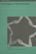 The Emergence of Social Enterprise (Routledge Studies in the Management Ofvoluntary and Non-Profit Organizations)